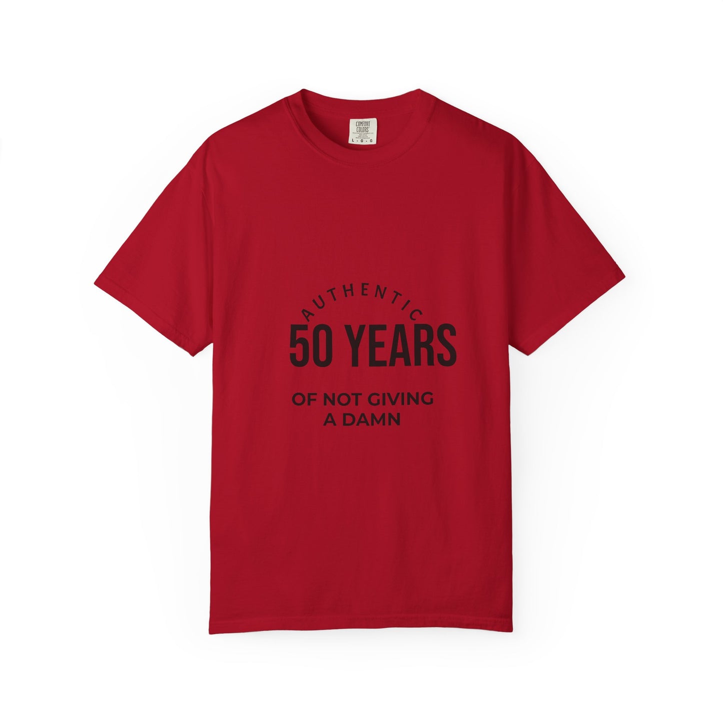 50 Years of Not Giving a Damn T-Shirt — Funny 50th Birthday Tee