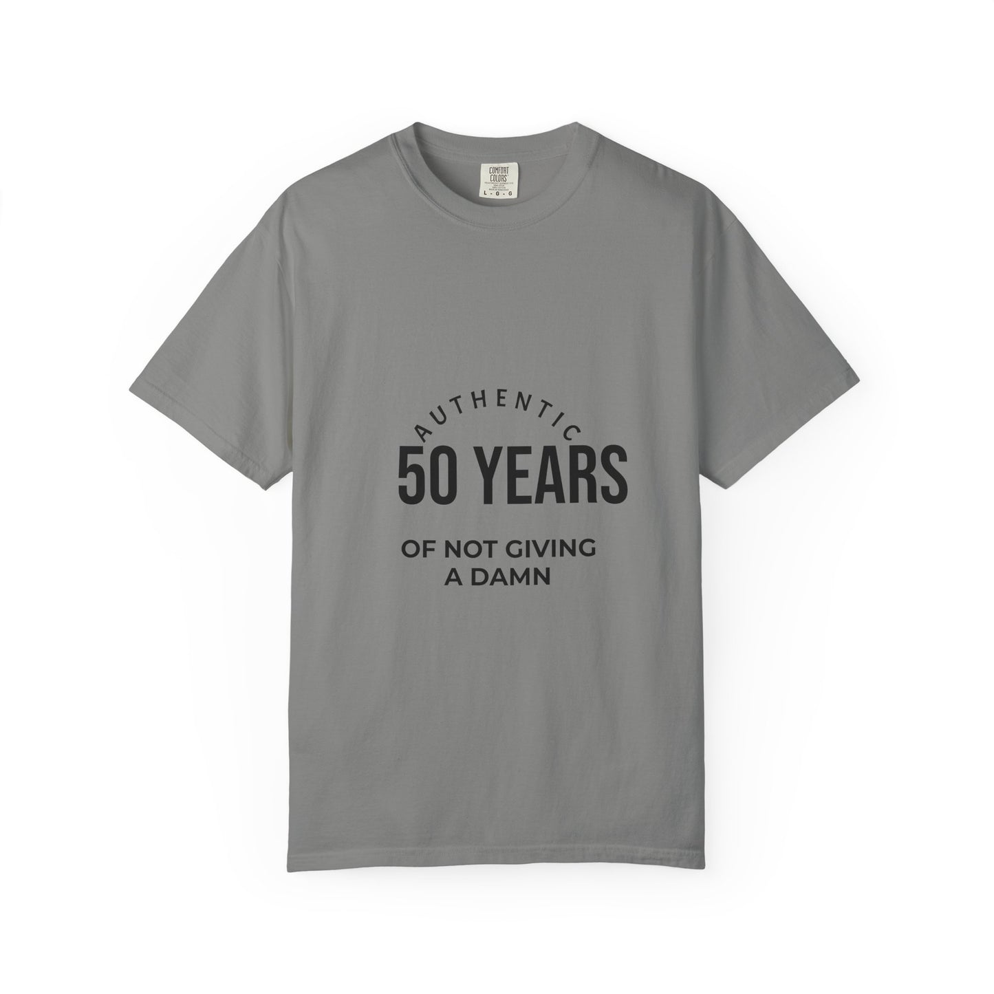 50 Years of Not Giving a Damn T-Shirt — Funny 50th Birthday Tee